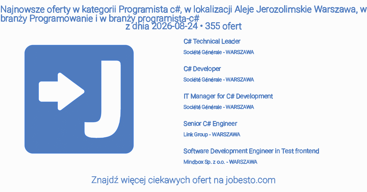 Oferty pracy programista-c# aleje jerozolimskie warszawa programo | Jobesto